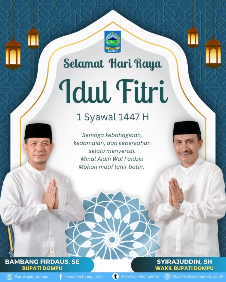 Bagian Umum Sekretariat Daerah (Setda) Dompu Mengucapakan Selamat Hari Raya Idul Fitri 1447 Hijiriah